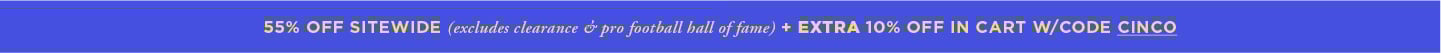 Cinco de Mayo: 55% off Entire Site (excludes Clearance) + additional 10% off