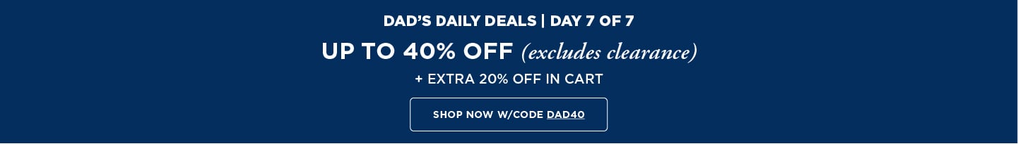 Dads Daily Deals: Up to 40% Off + Extra 20% Off w/Code