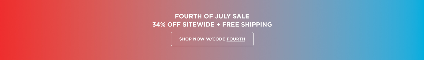 4th of July Sale: 34% off Sitewide + Free Shipping